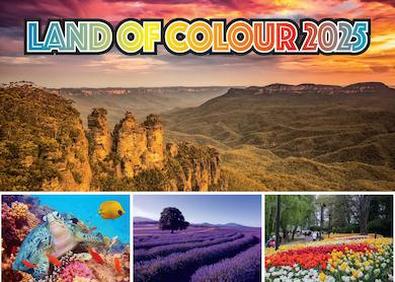 Australia Land of Colour 2025 Calendar cover