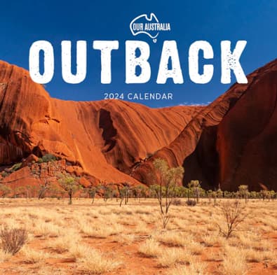 2024 Our Australia Outback Calendar cover