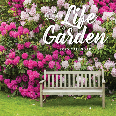 2025 Our Australia Life is a Garden Calendar cover