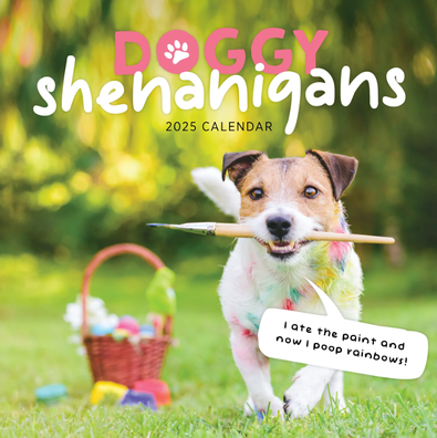 2025 Doggy Shennanigans Calendar cover