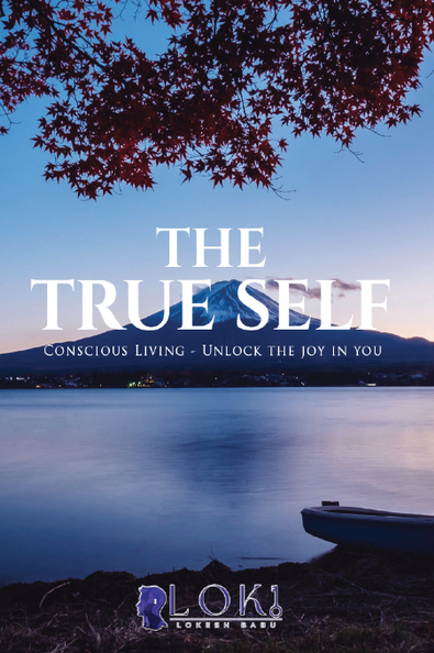 The True Self : Unlock the joy in you cover