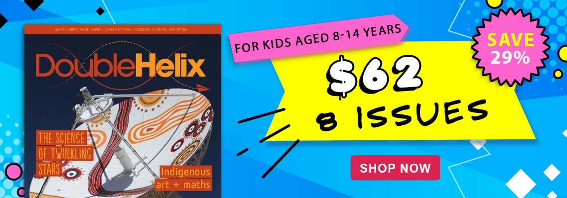 Top kids mag, Double Helix, save 29%